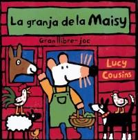 GRANJA DE LA MAISY, LA (GRAN LLIBRE-JOC) | 9788484880110 | COUSINS, LUCY | Llibreria Online de Tremp