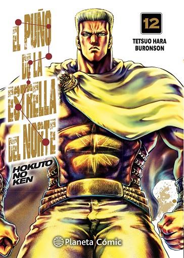 EL PUÑO DE LA ESTRELLA DEL NORTE (HOKUTO NO KEN) Nº 12/18 | 9788413415703 | HARA, TETSUO/BURONSON