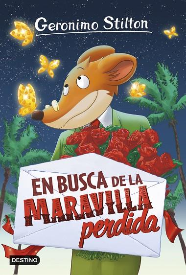EN BUSCA DE LA MARAVILLA PERDIDA | 9788408151289 | STILTON, GERONIMO | Llibreria Online de Tremp