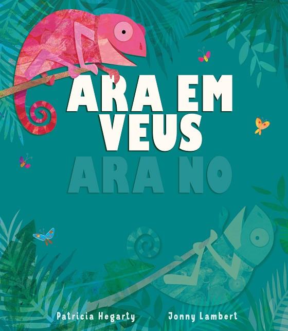 ARA EM VEUS, ARA NO | 9788413344980 | HEGARTY, PATRICIA | Llibreria Online de Tremp