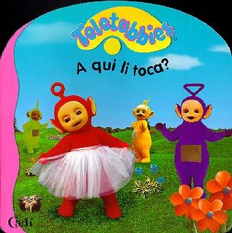 A QUI LI TOCA? (TELETUBBIES) | 9788447409310 | Llibreria Online de Tremp
