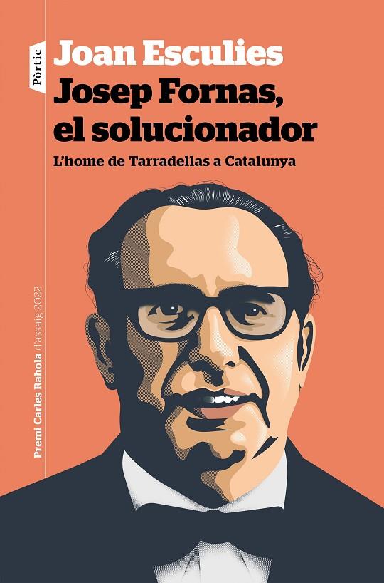 JOSEP FORNAS, EL SOLUCIONADOR | 9788498095210 | ESCULIES SERRAT, JOAN | Llibreria Online de Tremp