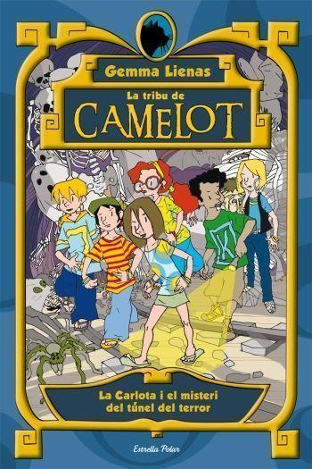 CARLOTA I EL MISTERI DEL TUNEL DEL TERROR, LA. TRIBU CAMELOT | 9788499320755 | LIENAS, GEMMA | Llibreria Online de Tremp