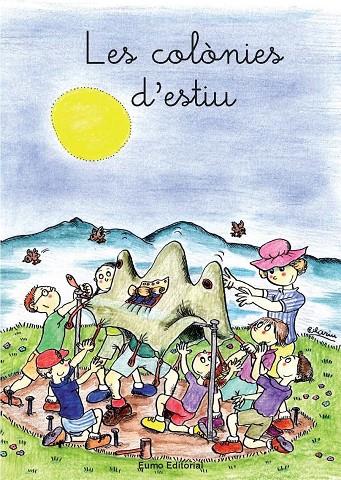 COLONIES D'ESTIU, LES (LLIGADA) | 9788476020517 | PALACIN, ADELINA ; VERDAGUER, ASSUMPTA ; BAYES, P. | Llibreria Online de Tremp