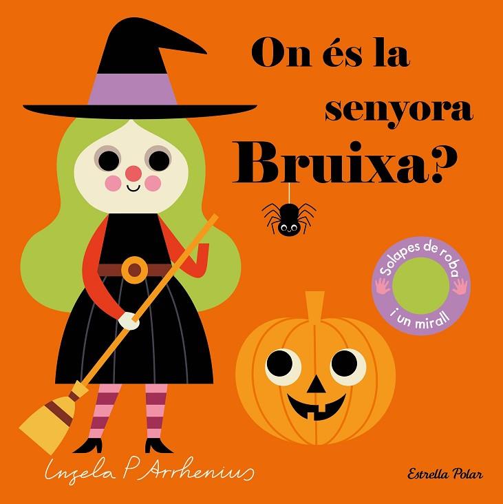 ON ÉS LA SENYORA BRUIXA? | 9788413892399 | ARRHENIUS, INGELA P. | Llibreria Online de Tremp