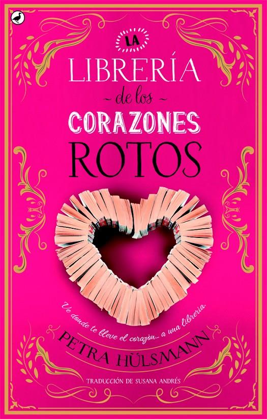 LA LIBRERÍA DE LOS CORAZONES ROTOS | 9788416673698 | HÜLSMANN, PETRA | Llibreria Online de Tremp