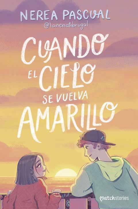 CUANDO EL CIELO SE VUELVA AMARILLO | 9788408292975 | PASCUAL, NEREA | Llibreria Online de Tremp