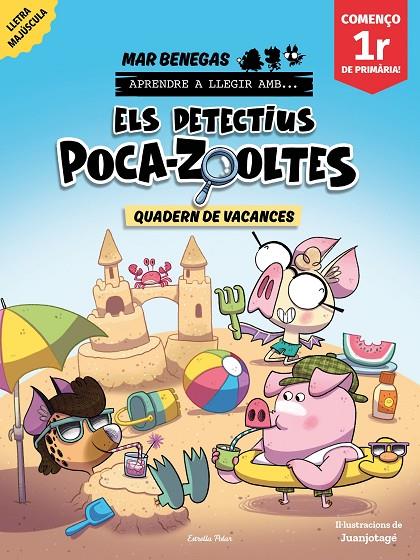 ELS DETECTIUS POCA-ZOOLTES. QUADERN DE VACANCES. COMENÇO 1R DE PRIMÀRIA | 9791387783174 | BENEGAS, MAR | Llibreria Online de Tremp