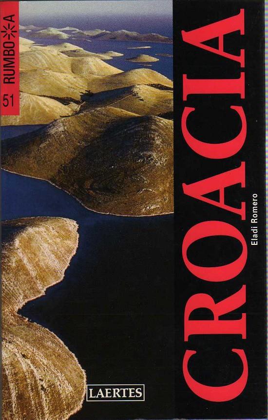 CROACIA | 9788475845609 | ROMERO, ELADI
