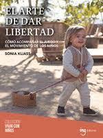 L'ART DE DONAR LLIBERTAT | 9788412513745 | KLIASS, SONIA | Llibreria Online de Tremp