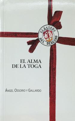 ALMA DE LA TOGA, EL | 9788429014976 | OSSORIO Y GALLARDO, ÁNGEL