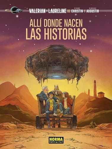 VALERIAN Y LAURELINE. ALLI DONDE NACEN LAS HISTORIAS | 9788467963441 | CHRISTIN/AUGUSTIN | Llibreria Online de Tremp