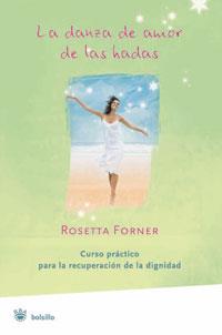 LA DANZA DE AMOR DE LAS HADAS | 9788478719259 | FORNER, ROSETTA