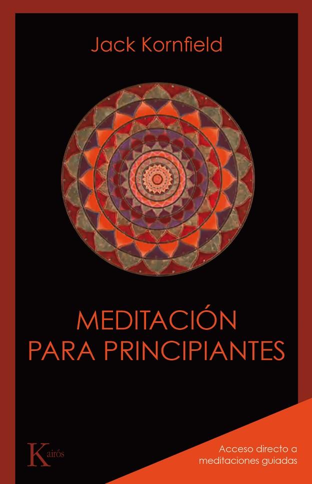 MEDITACIÓN PARA PRINCIPIANTES | 9788499886435 | KORNFIELD, JACK | Llibreria Online de Tremp
