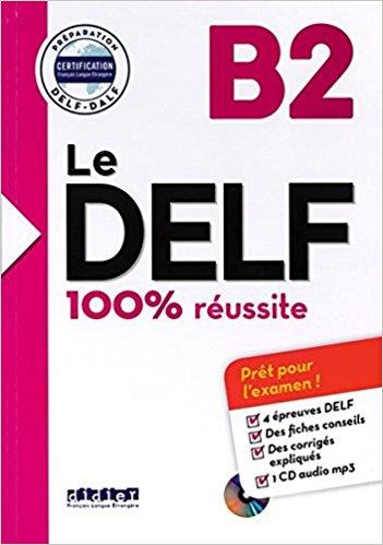LE DELF - 100% RÉUSSITE - B2 - LIVRE + CD | 9782278086283 | VV AA