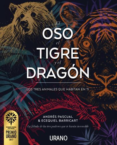 EL OSO, EL TIGRE Y EL DRAGÓN | 9788479539917 | PASCUAL, ANDRÉS/BARRICART, ECEQUIEL | Llibreria Online de Tremp