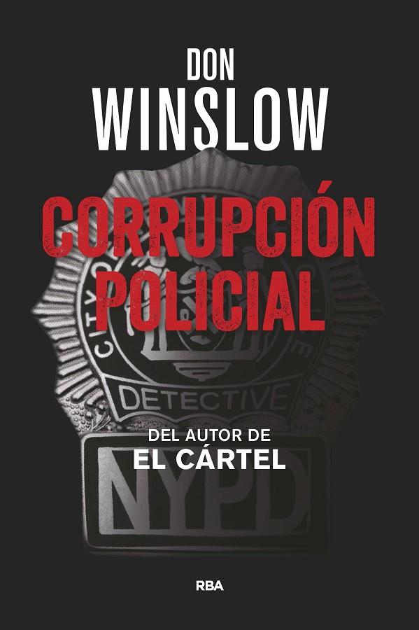 CORRUPCION POLICIAL | 9788411322195 | WINSLOW, DON | Llibreria Online de Tremp