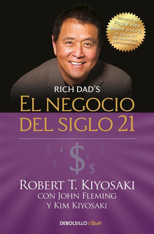 EL NEGOCIO DEL SIGLO XXI | 9788466355346 | KIYOSAKI, ROBERT T. | Llibreria Online de Tremp