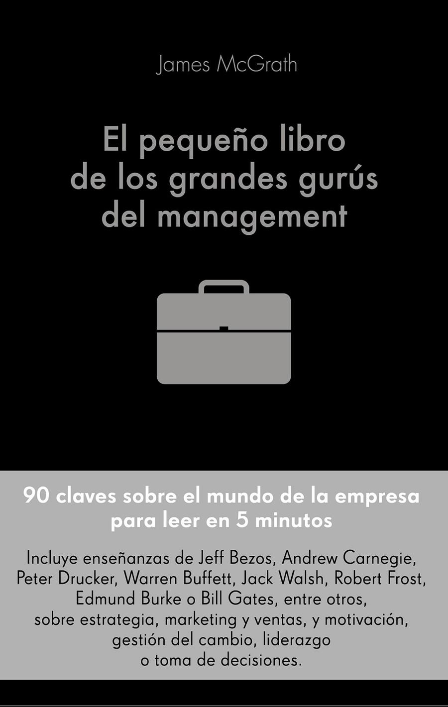 EL PEQUEÑO LIBRO DE LOS GRANDES GURÚS DEL MANAGEMENT | 9788416928491 | MCGRATH, JIM | Llibreria Online de Tremp