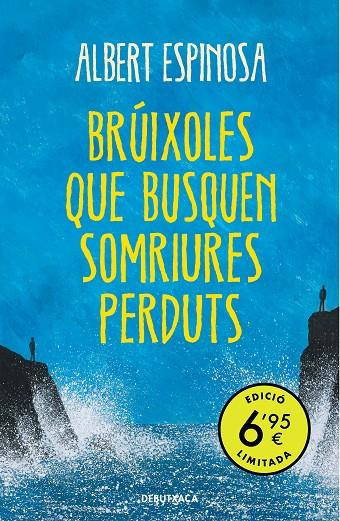 BRÚIXOLES QUE BUSQUEN SOMRIURES PERDUTS | 9788418196010 | ESPINOSA, ALBERT | Llibreria Online de Tremp
