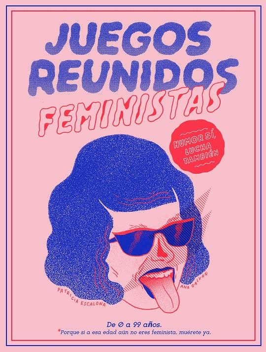 JUEGOS REUNIDOS FEMINISTAS | 9788499987149 | GALVAÑ, ANA/ESCALONA, PATRICIA | Llibreria Online de Tremp