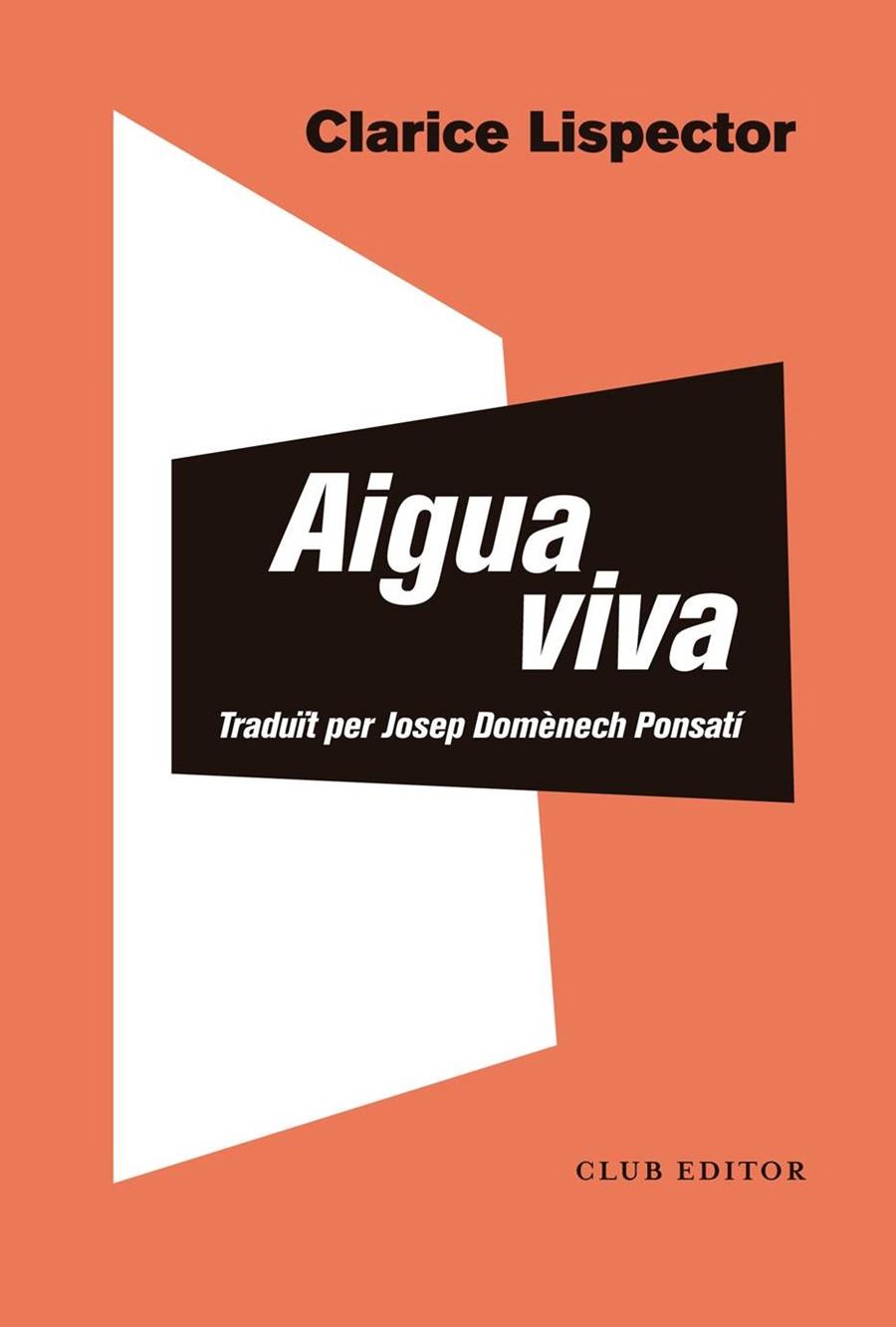 ÁGUA VIVA | 9788473293853 | LISPECTOR, CLARICE | Llibreria Online de Tremp