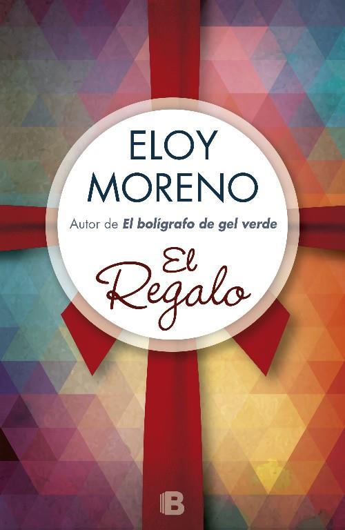 EL REGALO | 9788466657891 | MORENO, ELOY | Llibreria Online de Tremp