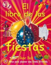 LIBRO DE LAS FIESTAS, EL | 9788427293205 | BULL, JANE | Llibreria Online de Tremp