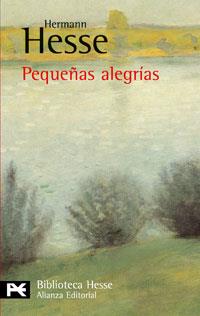 PEQUEÑAS ALEGRIAS | 9788420633428 | HESSE, HERMANN | Llibreria Online de Tremp