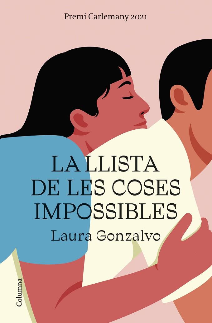 LA LLISTA DE LES COSES IMPOSSIBLES | 9788466429108 | GONZALVO, LAURA | Llibreria Online de Tremp