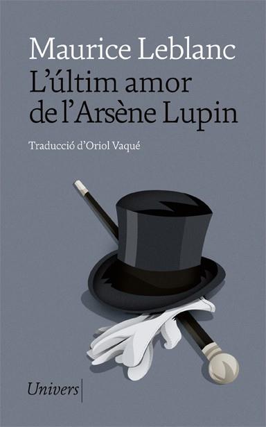 L'ÚLTIM AMOR DE L'ARSÈNE LUPIN | 9788418375675 | LEBLANC, MAURICE | Llibreria Online de Tremp