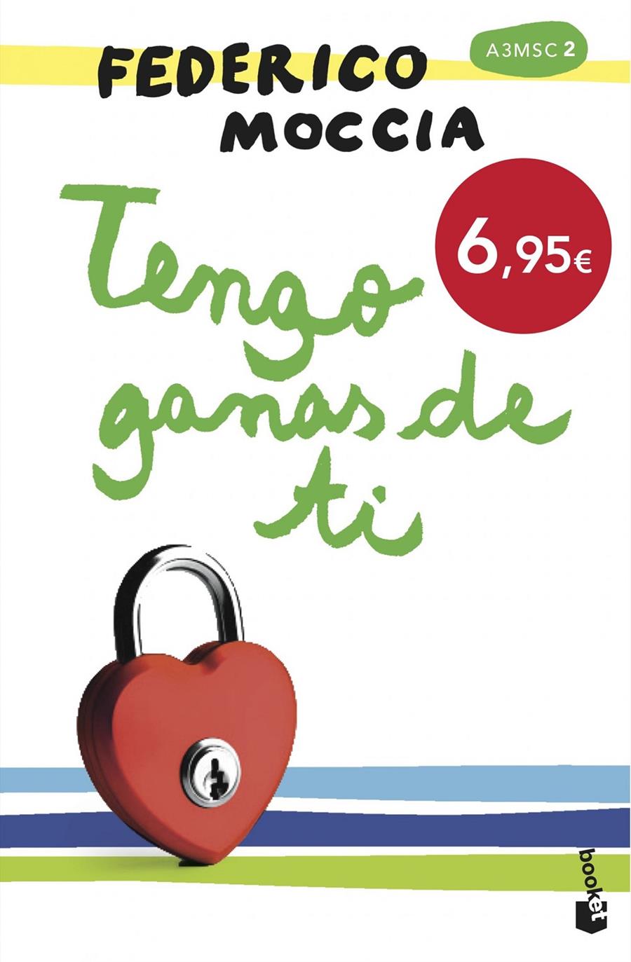 TENGO GANAS DE TI | 9788408165880 | FEDERICO MOCCIA | Llibreria Online de Tremp