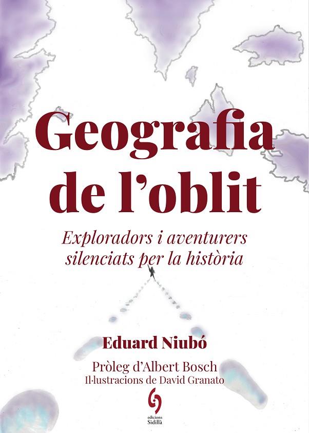 GEOGRAFIA DE L'OBLIT | 9788412430691 | NIUBÓ, EDUARD | Llibreria Online de Tremp