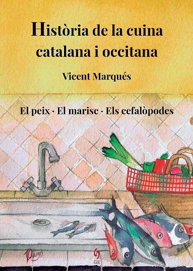 HISTÒRIA DE LA CUINA CATALANA I OCCITANA. VOLUM 4 | 9788412224085 | MARQUÉS, VICENT | Llibreria Online de Tremp