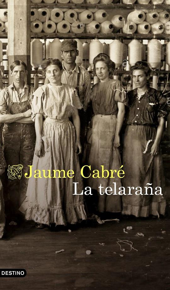 LA TELARAÑA | 9788423355792 | CABRÉ, JAUME | Llibreria Online de Tremp