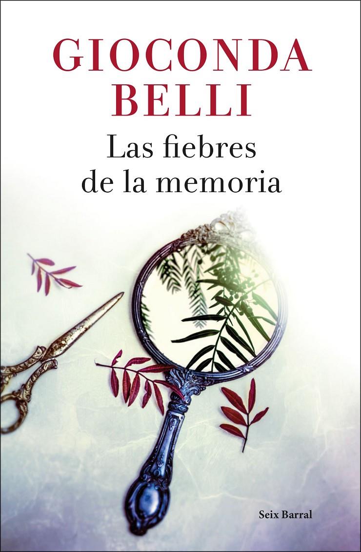 LAS FIEBRES DE LA MEMORIA | 9788432234125 | BELLI, GIOCONDA | Llibreria Online de Tremp