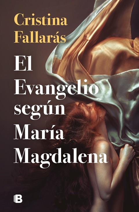 EL EVANGELIO SEGÚN MARÍA MAGDALENA | 9788466668897 | FALLARÁS, CRISTINA | Llibreria Online de Tremp