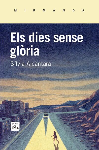 ELS DIES SENSE GLÒRIA | 9788415835745 | ALCÀNTARA I RIBOLLEDA, SÍLVIA | Llibreria Online de Tremp