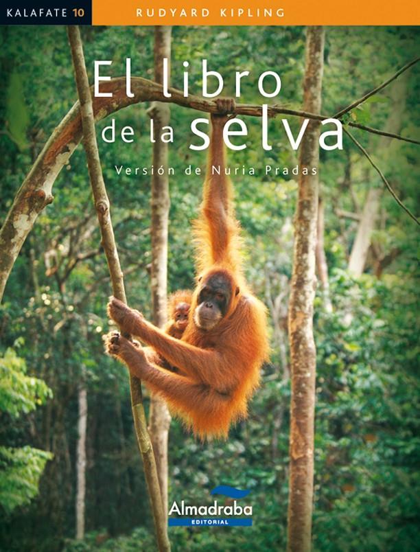 EL LIBRO DE LA SELVA | 9788483087589 | KIPLING, RUDYARD | Llibreria Online de Tremp