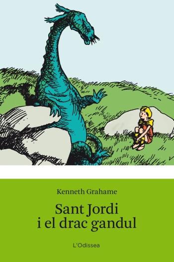 SANT JORDI I EL DRAC GANDUL | 9788499320830 | GRAHAME, KENNETH | Llibreria Online de Tremp