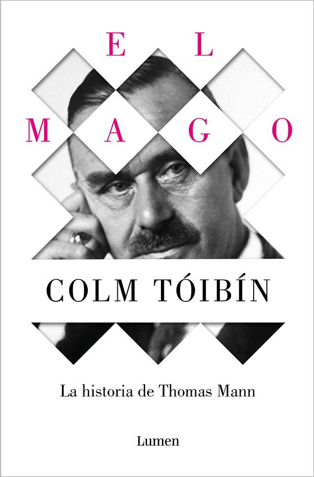 EL MAGO. LA HISTORIA DE THOMAS MANN | 9788426488916 | TÓIBÍN, COLM | Llibreria Online de Tremp