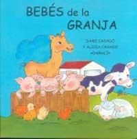BEBES DE ANIMALES, BEBES DE LA GRANJA | 9788427260641 | CASADO MARTINEZ, DAMIANA | Llibreria Online de Tremp