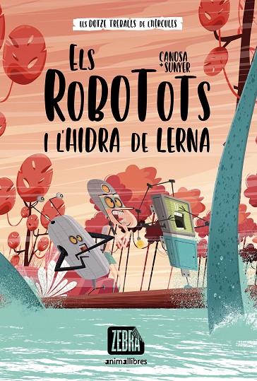ELS ROBOTOTS I L'HIDRA DE LERNA | 9788418592607 | CANOSA, ORIOL | Llibreria Online de Tremp