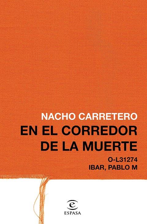 EN EL CORREDOR DE LA MUERTE | 9788467049824 | CARRETERO, NACHO | Llibreria Online de Tremp