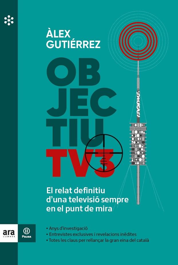 OBJECTIU TV3 | 9788417804855 | GUTIÉRREZ I MARGARIT, ÀLEX | Llibreria Online de Tremp