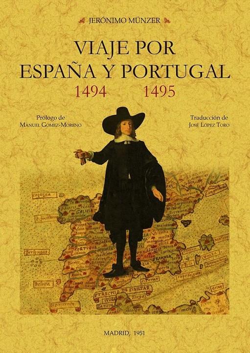 VIAJE POR ESPAÑA Y PORTGUAL 1494-1495 | 9788490016107 | MÜNZER, JERÓNIMO | Llibreria Online de Tremp
