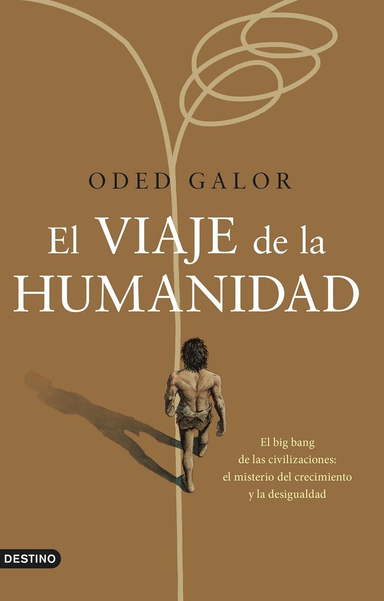 EL VIAJE DE LA HUMANIDAD | 9788423361069 | GALOR, ODED | Llibreria Online de Tremp