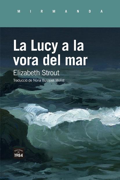 LA LUCY A LA VORA DEL MAR | 9788418858383 | STROUT, ELIZABETH | Llibreria Online de Tremp