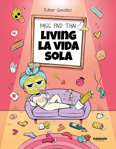 MISS PAD THAI. LIVING LA VIDA SOLA | 9788418040436 | MISS PAD THAI, | Llibreria Online de Tremp