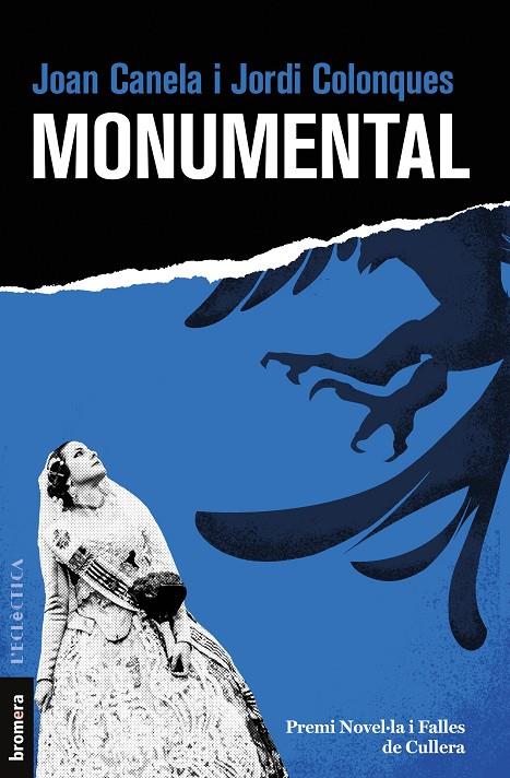 MONUMENTAL | 9788413582801 | COLONQUES, JORDI/CANELA, JOAN | Llibreria Online de Tremp